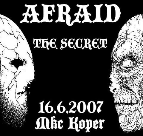 Afraid, The Secret