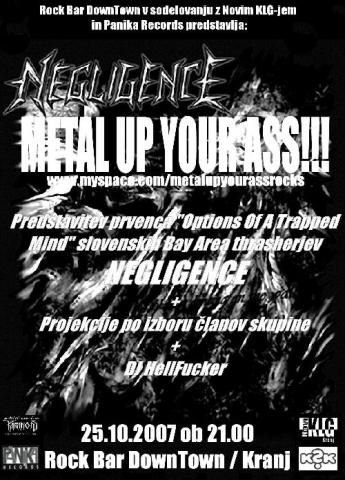 Metal Up Your Ass (Negligence)