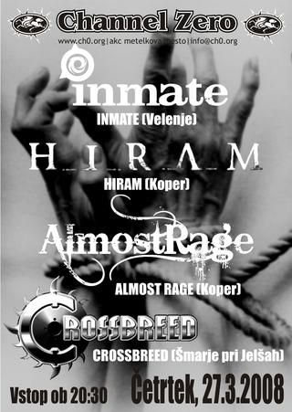 Inmate, Hiram, Almost Rage, Crossbreed