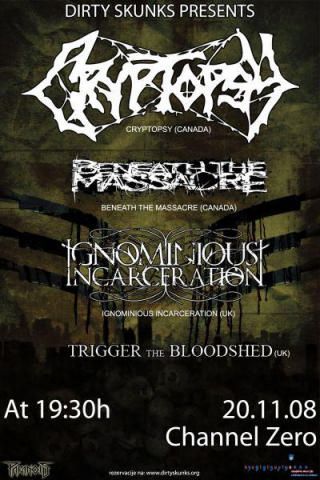 Cryptopsy, Beneath The Massacre, Ignominious Incarceration, Trigger The Bloodshed