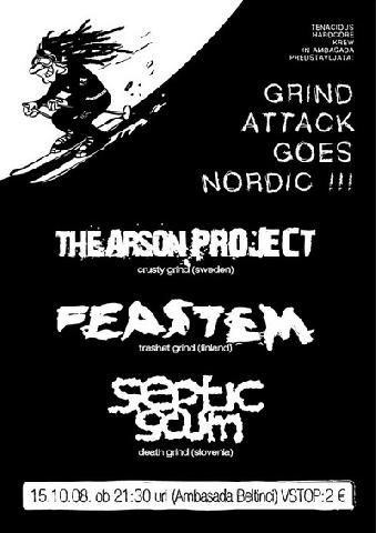 The Arson Project, Feastem, Septic Scum