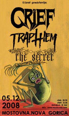 Grief, Trap Them, The Secret