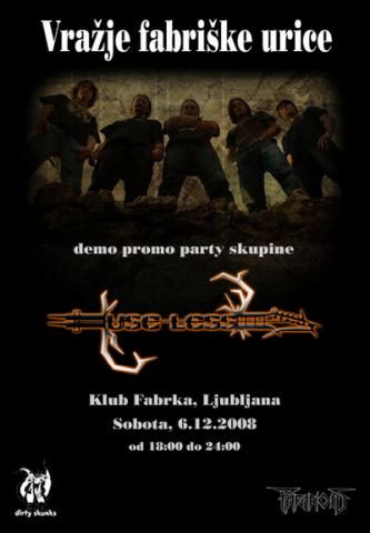 Vražje Fabriške Urice; Use Less demo promo party