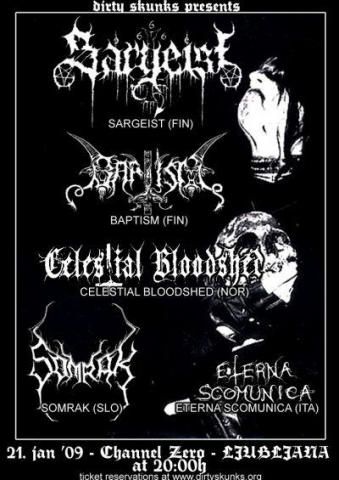 Sargeist, Baptism, Celestial Bloodshed, Somrak, Eterna Scomunica