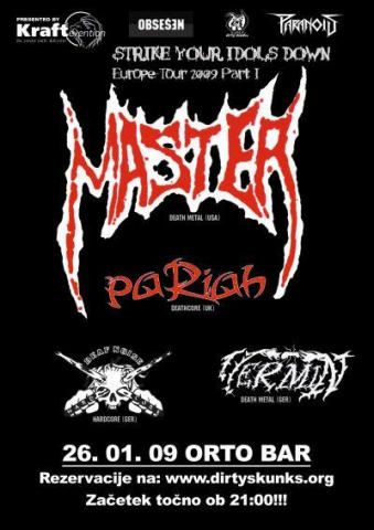 Master, Pariah, Deaf Noise, Vermin
