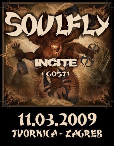 Soulfly, Incite, +gosti