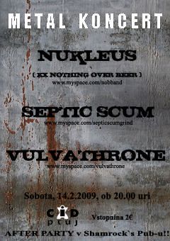 Vulvathrone, Nukleus, Septic Scum