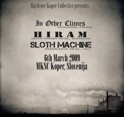In Other Climes, Hiram, Sloth Machine