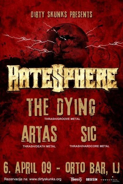Hatesphere, The Dying, Artas, Sic