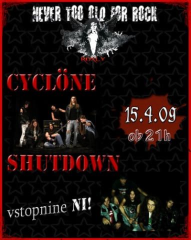 Cyclöne, Shutdown