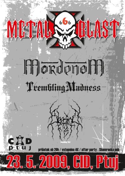 Metalblast VI: Mordenom, Trembling Madness, Bleeding Fist
