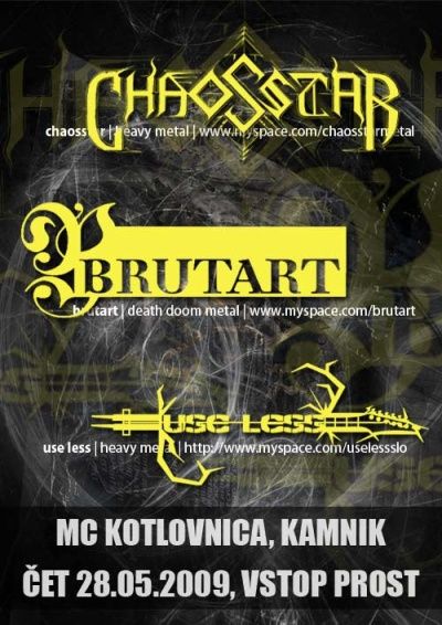 Chaosstar, Brutart, Use Less