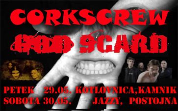 Corkscrew, God Scard