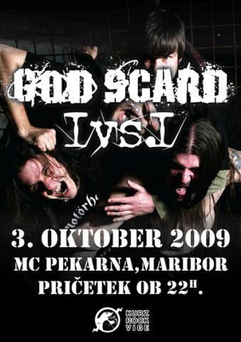 God Scard, I VS I
