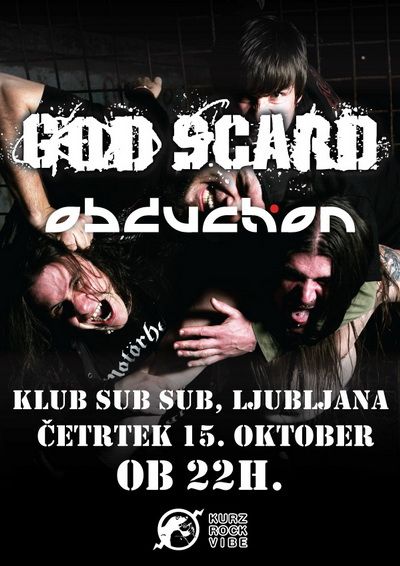 God Scard, Obduction