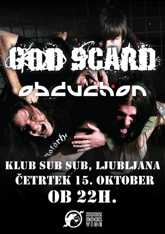 God Scard, Obduction