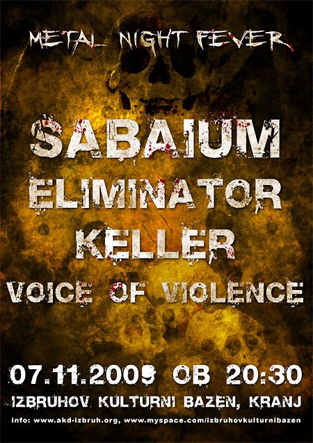 Sabaium, Eliminator, Keller, Voice Of Violence