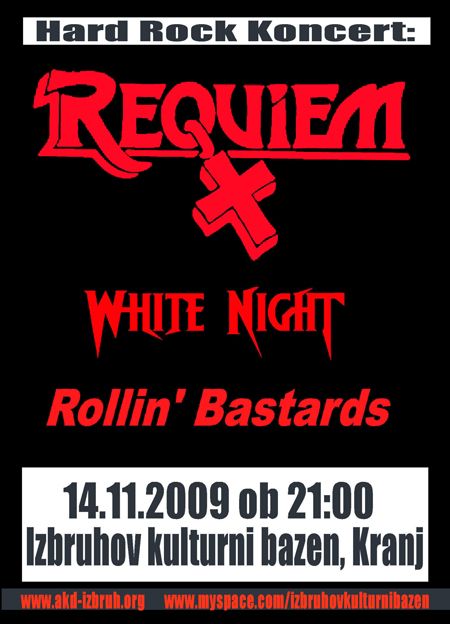 Requiem, White Night, Rollin' Bastards