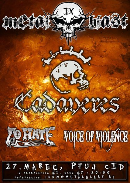 Metal Blast IX: Cadaveres, To Hate, Voice Of Violence