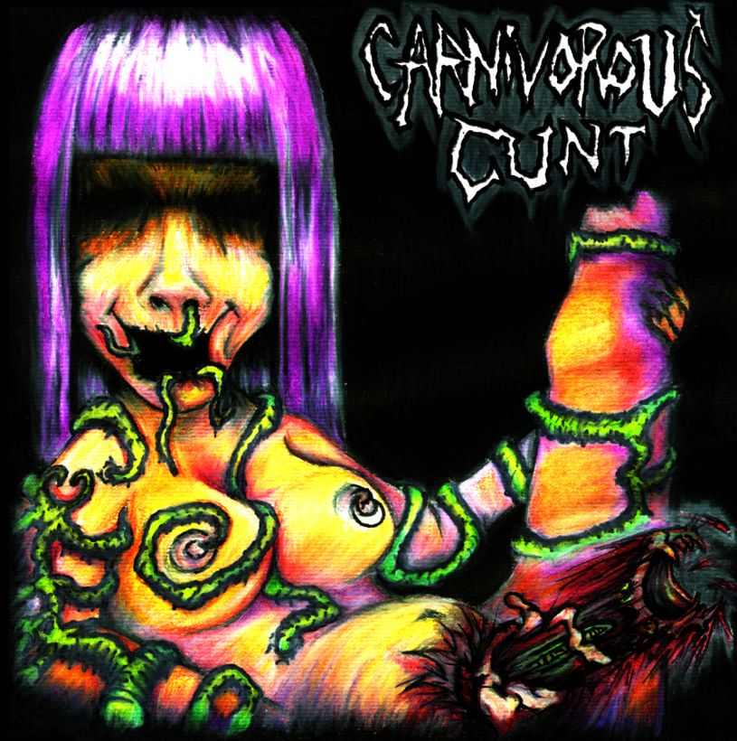 Carnivorous Cunt
