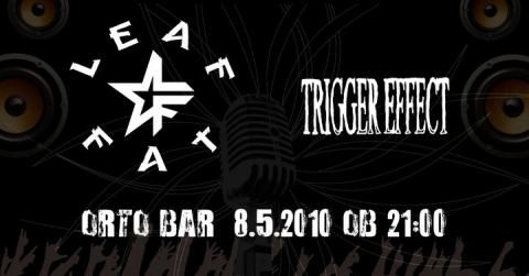 Trigger Effect, Leaf-fat