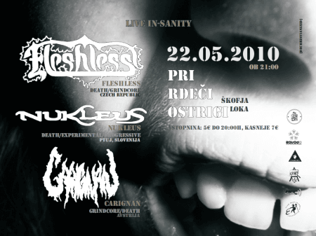Fleshless, Nukleus, Carignan