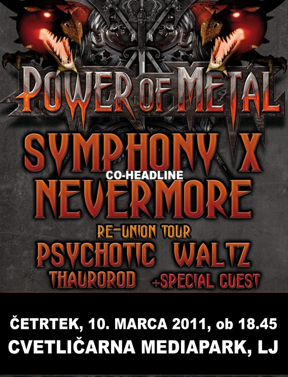 Power Of Metal: Nevermore, Symphony X, Psychotic Waltz, Mercenary, Thaurorod