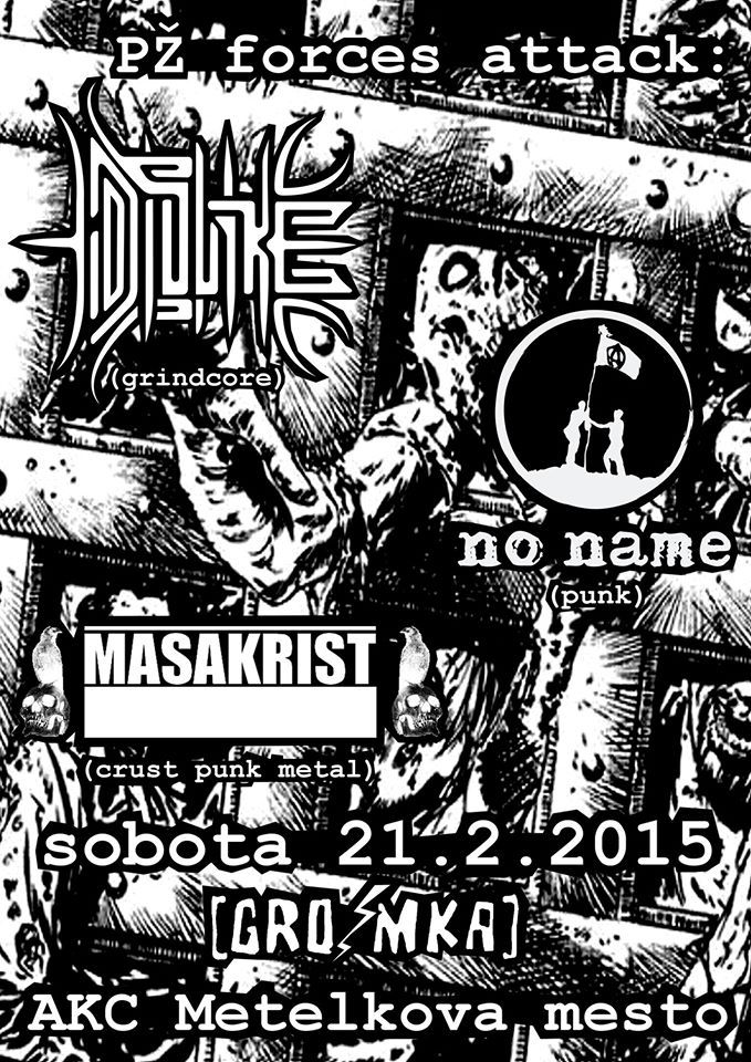 Dislike, No Name, Masakrist