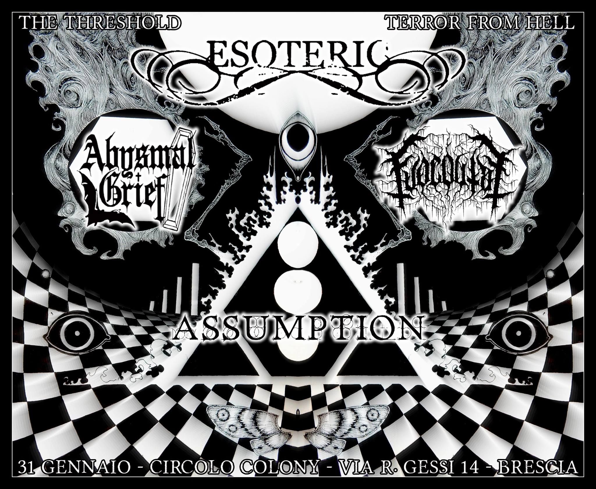 Esoteric, Abysmal Grief, Fuoco Fatuo, Assumption