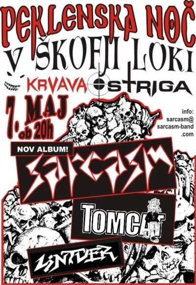 Sarcasm, Tomcat, Lintver