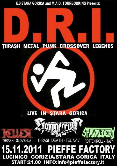 D.R.I., Hammercult, Keller, Spavaldery
