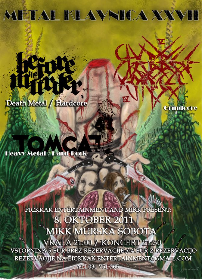 Metal Klavnica XXVII: 5 Stabbed 4 Corpses, Before The Murder, Tomcat