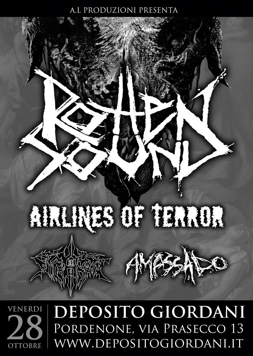 Rotten Sound, Airlines Of Terror, Amassado, Stigmhate