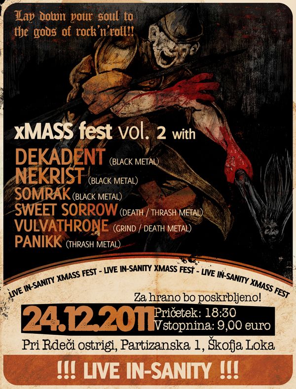 Live In-Sanity: Dekadent, Nekrist, Somrak, Sweet Sorrow, Vulvathrone, Panikk