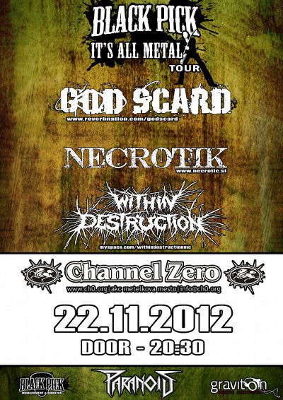 God Scard, Necrotic, Within Destruction