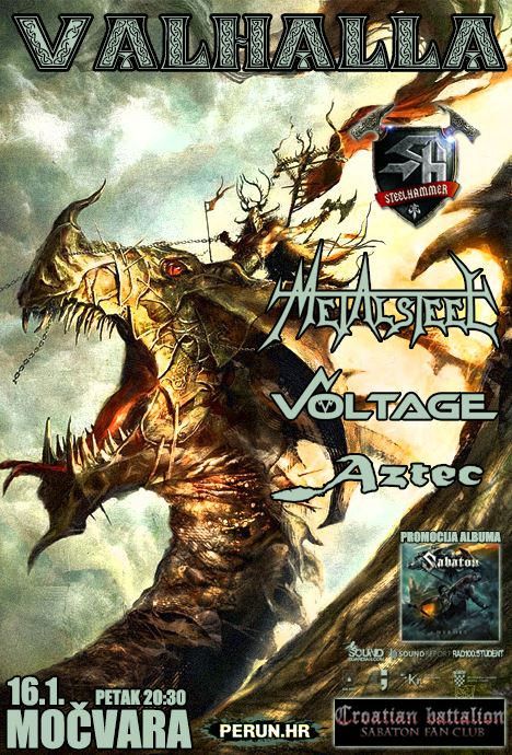 Valhalla Party: Metalsteel, Steelhammer, Voltage, Aztec