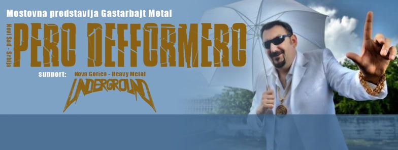Pero Defformero, Underground