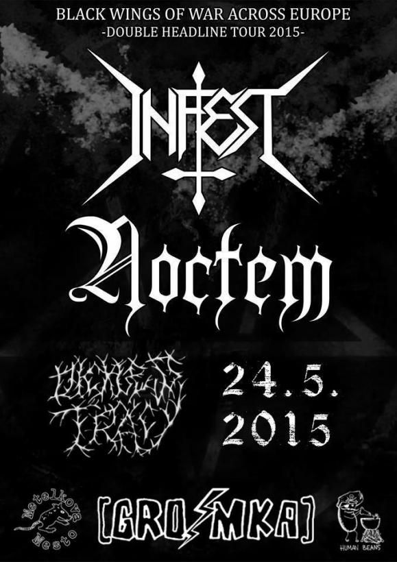 Infest, Noctem, Dickless Tracy