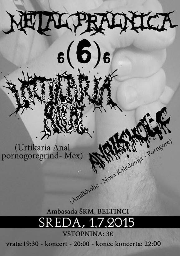 Metal Pralnica VI: Urtikaria Anal, Analkoholic