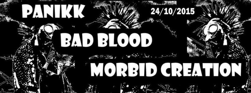 Panikk, Bad Blood, Morbid Creation