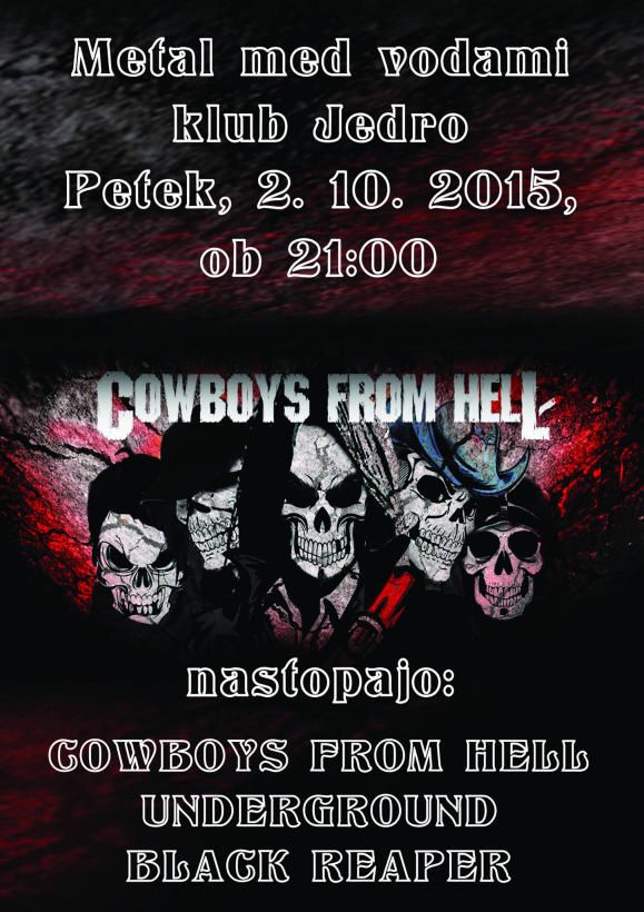 Metal med vodami: Cowboys From Hell, Underground, Black Reaper