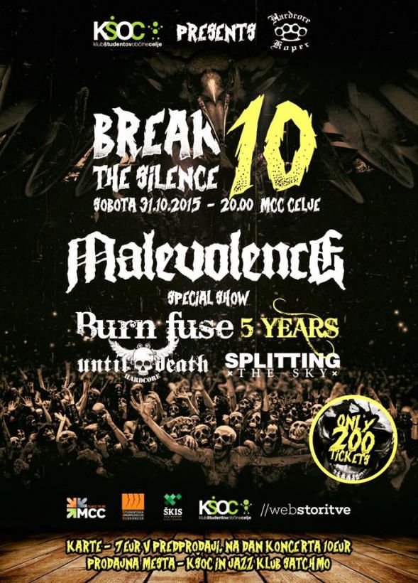 Malevolence, Burn Fuse, Until Death, Splitting The Sky