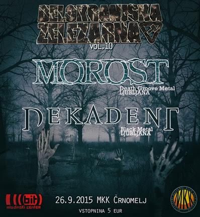 Belokranjska železarna vol. 10 : Morost, Dekadent