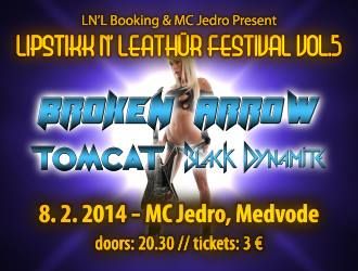 Lipstikk N'Leathür Festival Vol.5: Broken Arrow, Tomcat, Black Dynamite