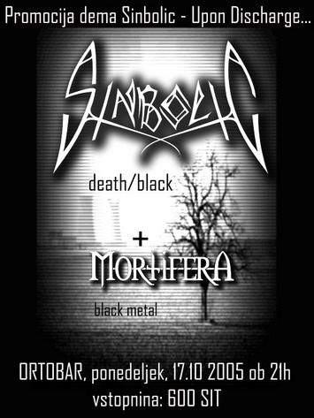 Metal Večeri v Orto Baru; Sinbolic, Mortifera