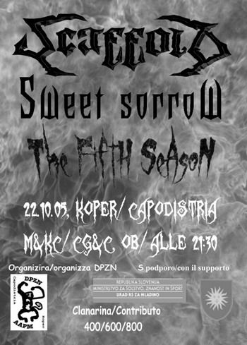 Sweet Sorrow, Scaffold, The Fifth Season