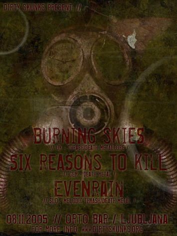 Burning Skies, Six Reasons To Kill, Evenrain