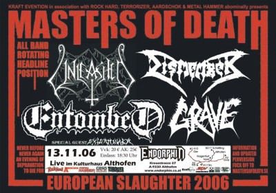 Unleashed, Dismember, Entombed, Grave