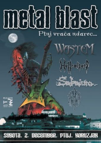 Sabaium, Mor Zaboth, Wastem, Hellraisers