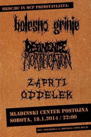Bolesno Grinje, Desinence Mortification, Zaprti Oddelek